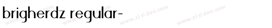 brigherdz regular字体转换